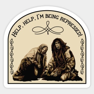 Holy Grail Peasant Being Repressed Sticker